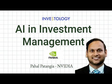 AI in Investment Management | Pahal Patangia -  Fintech @Nvidia