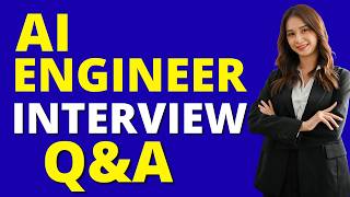 AI Engineer Interview Questions and Answers