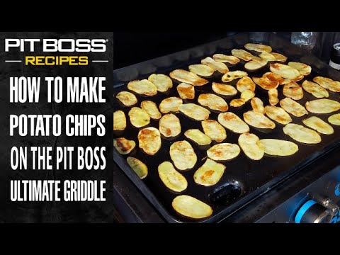 How to make Potato Chips on the Pit Boss Ultimate Griddle | Pit Boss Grills Recipes
