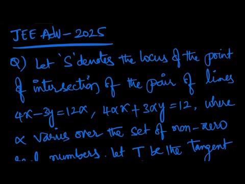 JEE advanced 2025|| Paper2 Solutions || #hyperbola #pairofstraightlines #locus