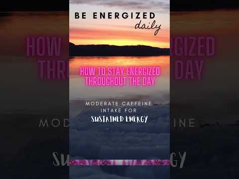 How to Stay Energized Throughout the Day (Day 2) #energized