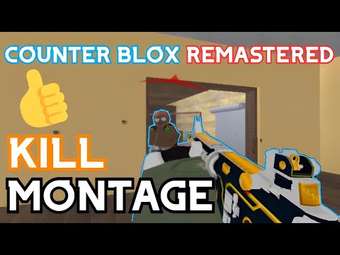 Counter Blox Remastered Kill Montage | ROBLOX