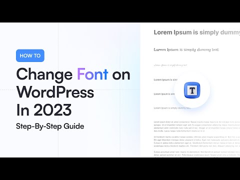 How to Change Font on WordPress | 2023 GUIDE