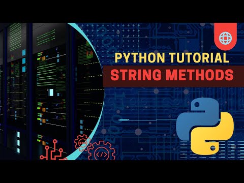 Python Tutorial - String Methods