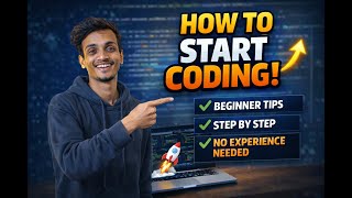 How to Start Coding in 2026 | Beginner’s Guide (Step-by-Step)