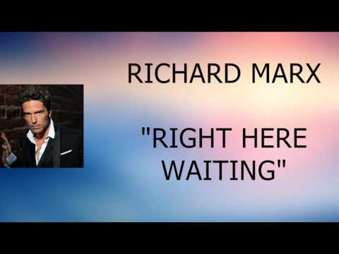 Richard Marx - Right Here Waiting (Lyrics)
