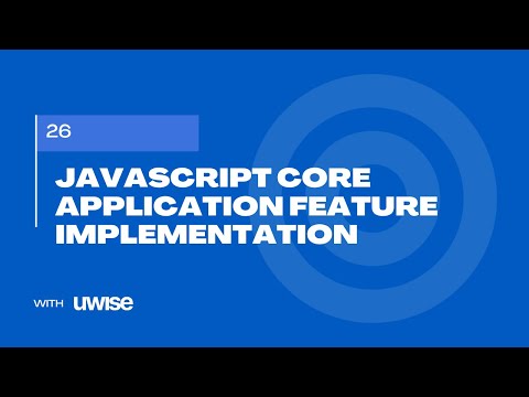 JavaScript Core Application Feature Implementation