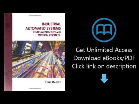 Industrial Automated Systems: Instrumentation and Motion Control