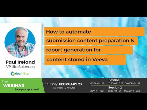 [Recording] How to automate submission content prep. & report generation for content stored in Veeva