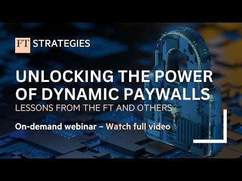 WEBINAR: Unlocking the Power of Dynamic Paywalls