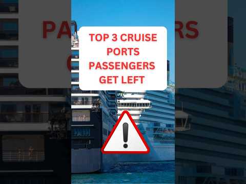 Top 3 Cruise Ports Where Passengers Get Left #cruise #travel #cruiseship #adventure