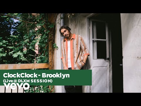 ClockClock - Brooklyn (Live @ DLXM SESSION)
