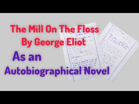 The mill on the floss as an autobiographical novel | Autobiographical elements in mill on the floss