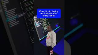 Never deploy on Friday folks😂 #funny #programming #meme