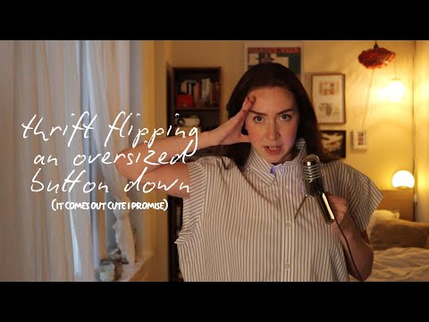 (trying) to sew a big button down into a cutesy little shirt // THRIFT FLIP