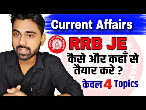 Where and how to prepare RRB JE Current Affairs 🤔?? Most questions from only 4 topics 😱