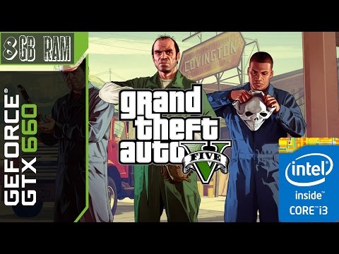 GTA V Gameplay First Look GTX660 i3-3220,8GB RAM