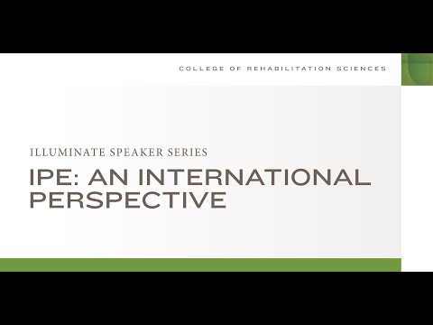 "IPE: AN INTERNATIONAL PERSPECTIVE"  Illuminate Speaker Series (November 18, 2019)
