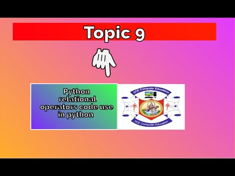 PYTHON| Lesson 9| Relational operator Code use in Python| IICE Computer Education Shimla