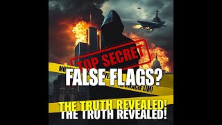 False Flag Operations: Unveiling History's Hidden Agendas