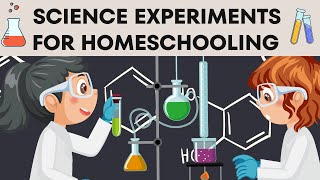 Science Experiments For Kids At Home: Homeschool Edition