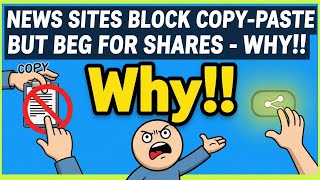 News sites block copy-paste, then beg shares. Social media laughs