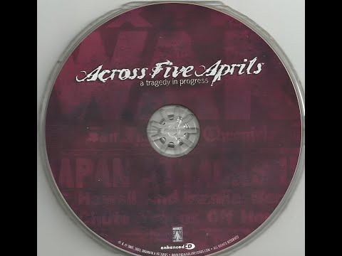 Across Five Aprils - A Tragedy In Progress [Reissue Version]