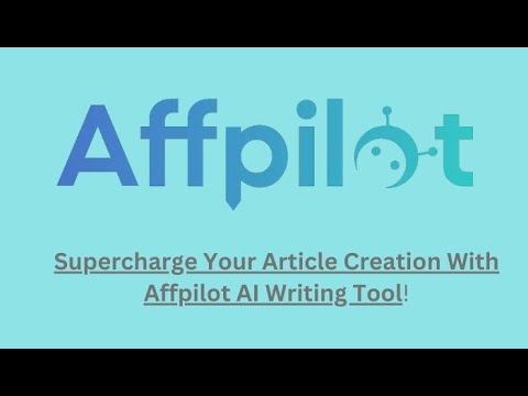 Writing Articles within 60 Seconds with Affpilot AI Writing Tool