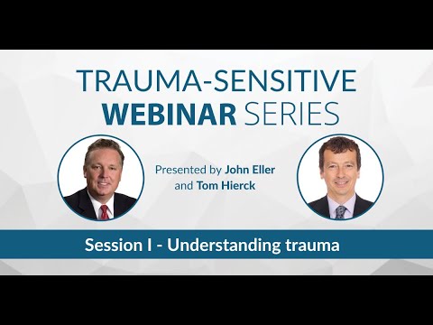 Trauma-sensitive webinar series: Session I - Understanding trauma