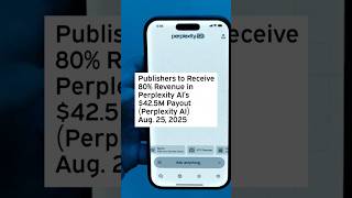 Publishers to Receive 80% Revenue in Perplexity AI’s $42.5M Payout #PerplexityAI #AI #Publishing