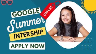 GOOGLE INTERNSHIP FOR STUDENTS | Dream Job | #internship #google #intern #student #studentlife