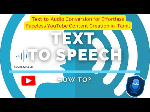 Text-to-Audio Conversion for Effortless Faceless YouTube Content Creation in [Tamil]