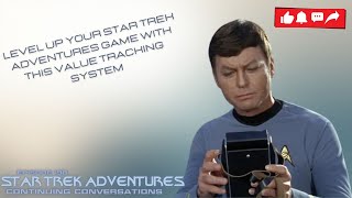 Mapping Character Growth: Tracking Values and Determination in Star Trek Adventures