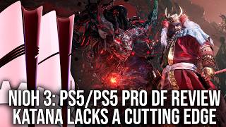 Nioh 3 DF Review - PS5/PS5 Pro - Immense Fun But The Katana Engine Needs An Upgrade