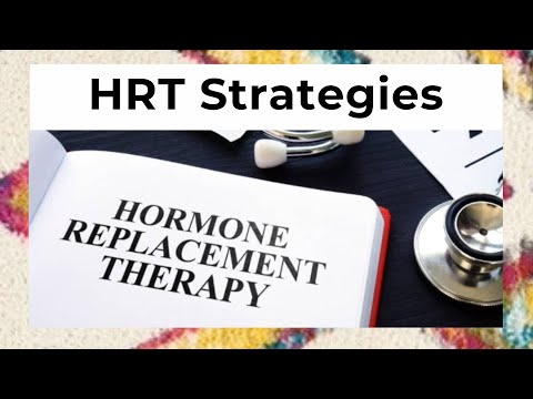 26 - Hormone Replacement Therapy (HRT) Strategies for Menopause