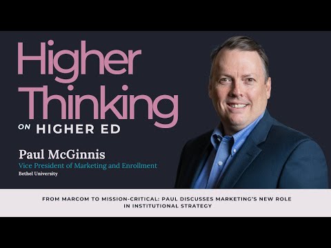 E09: MarComms to Mission-Critical: Paul Discusses Marketing’s New Role in Institutional Strategy