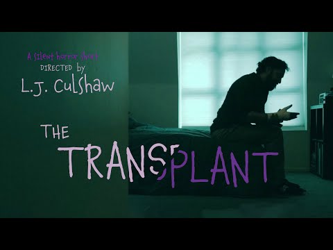 THE TRANSPLANT | A Tale of Five Fingered Fear |