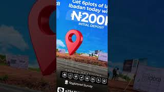 Own  6plots of land in Ibadan with just 200k (initia Deposit)