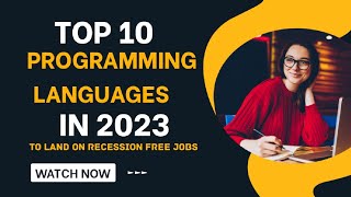 2023's Hottest Programming Languages Revealed: The Top 10 You Need to Master!