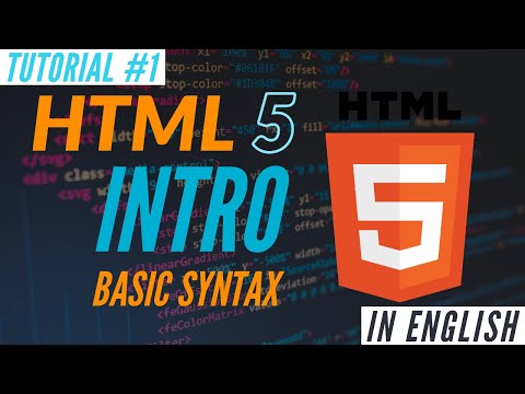 Learn HTML 5 | Intro & Basic Syntax - Web Development Tutorial #1 | Absolute Beginner | In English