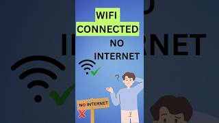 WiFi Connected but No Internet? Fix It Now!