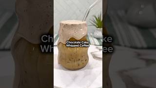 Chocolate cake whipped coffee #coffee #drink #coffeelover