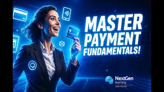 Payment Fundamentals: Learn Fintech & Digital Payments