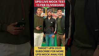 UPSI LIVE MOCK TEST 13 FEB OLIVEBOARD #studywithfauji #upsi #upsiform #practicetest #upsimocktest