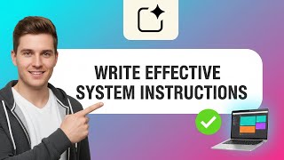 How to WRITE EFFECTIVE SYSTEM INSTRUCTIONS in Google AI Studio (Step by Step) 2025