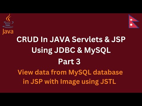 CRUD in Java Servlets & JSP Part - 3 | View data from MySQL database using JSTL