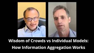 Wisdom of Crowds vs Individual Models: How Information Aggregation Works