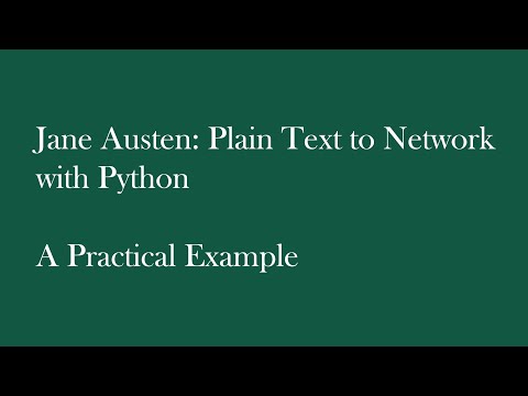 Jane Austen: From Plain Text to Network With Python
