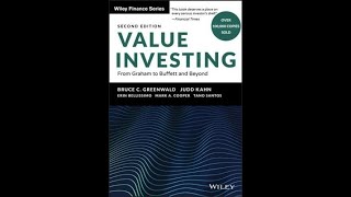 PART 1/2 Value Investing: From Graham to Buffett and Beyond, 2nd Edition by Greenwald FULL AUDIOBOOK