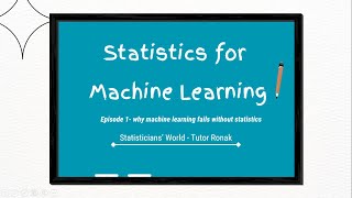 Stats for ML- Episode 1- Why Machine Learning Fails Without Statistics